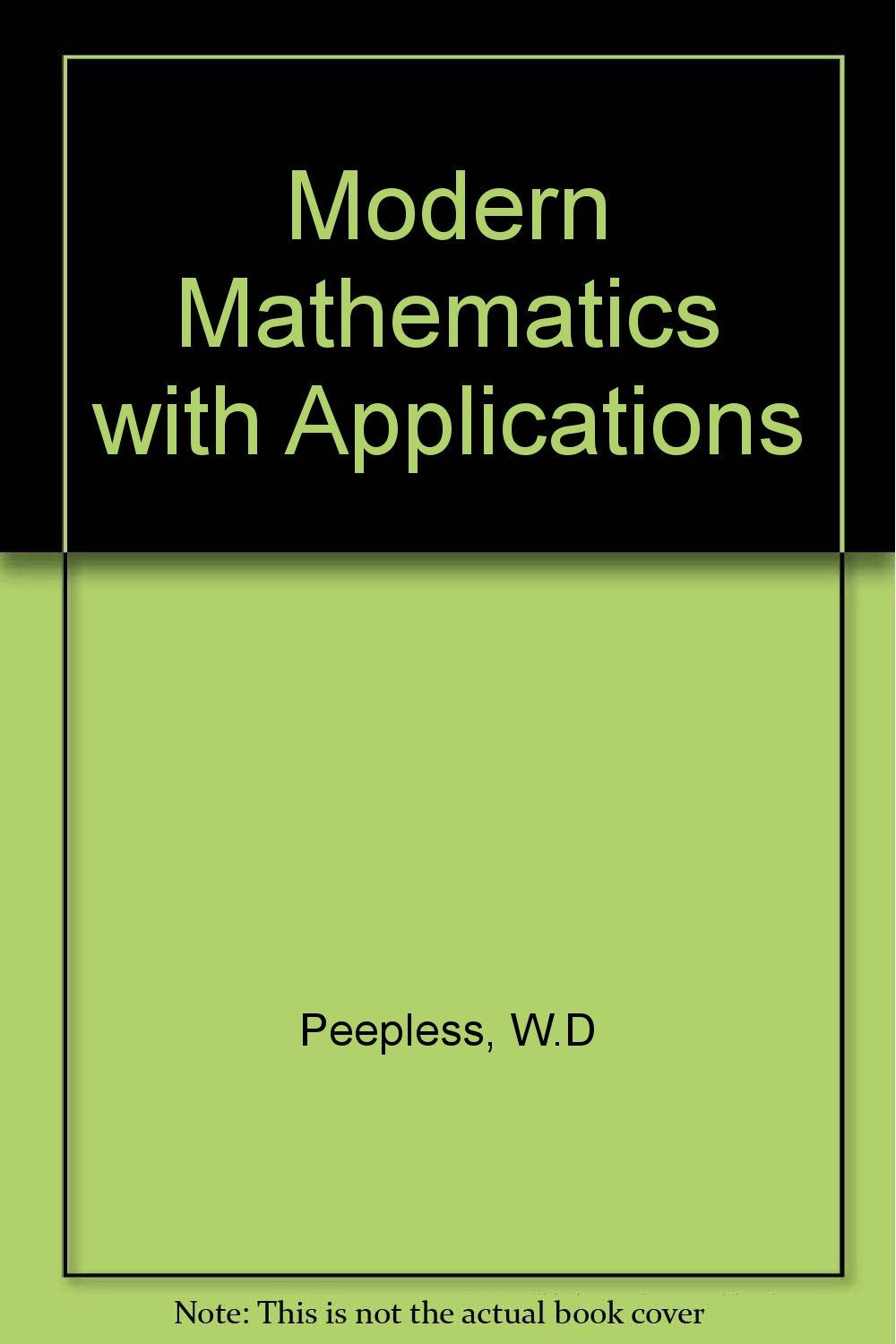 Modern mathematics with applications to business and the social sciences (Contemporary undergraduate mathematics series),Used