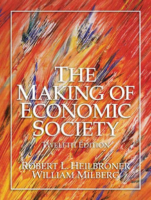 The Making Of Economic Society,New