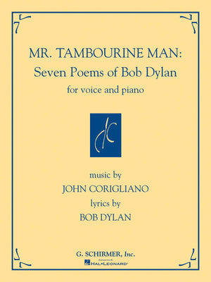 Mr Tambourine Man Seven Poems Of Bob Dylan For Voice And Piano,New