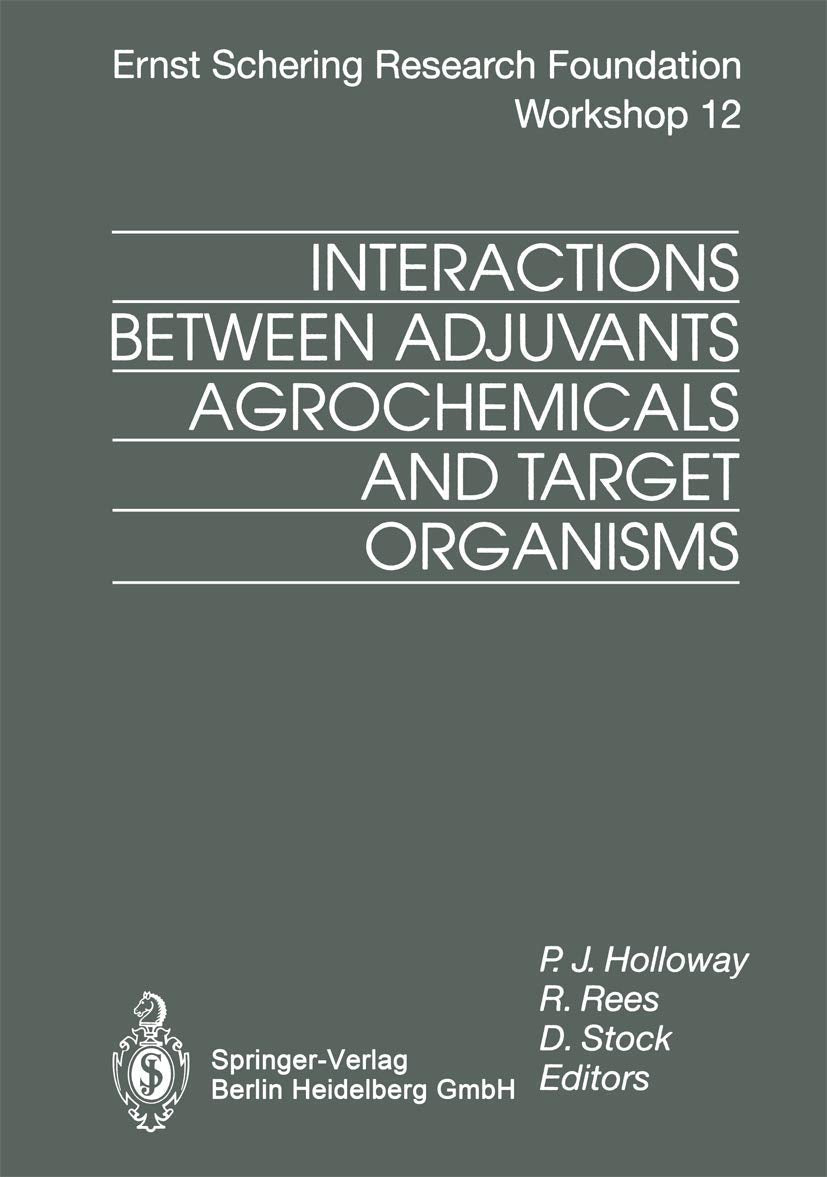 Interactions Between Adjuvants, Agrochemicals and Target Organisms (Ernst Schering Foundation Symposium Proceedings),Used