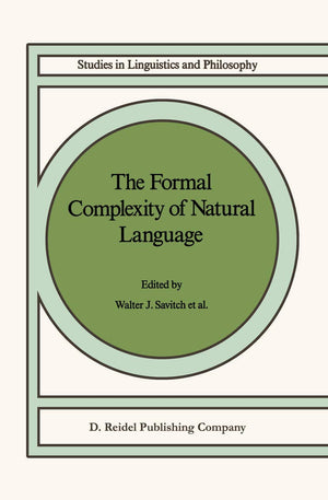 The Formal Complexity of Natural Language (Studies in Linguistics and Philosophy, 33),Used