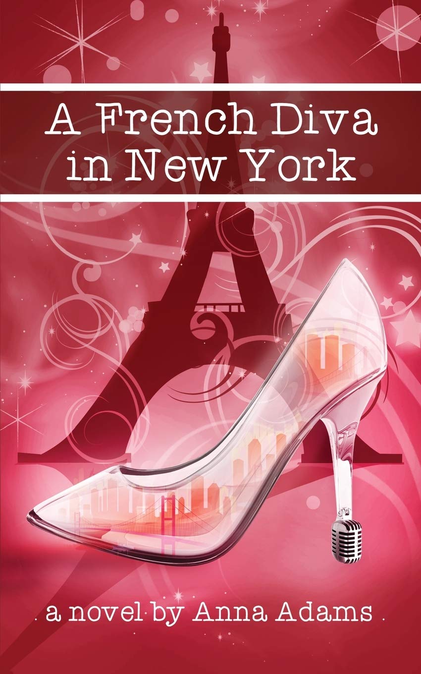 A French Diva In New York (The French Girl Series)