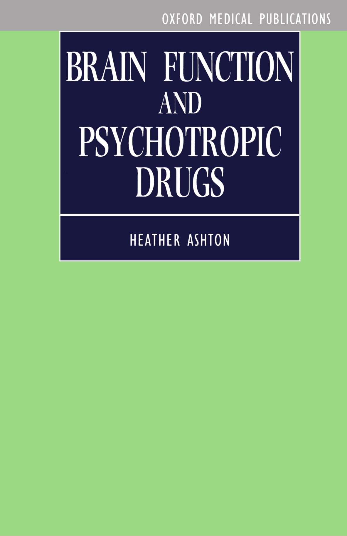 Brain Function And Psychotropic Drugs (Oxford Medical Publications)