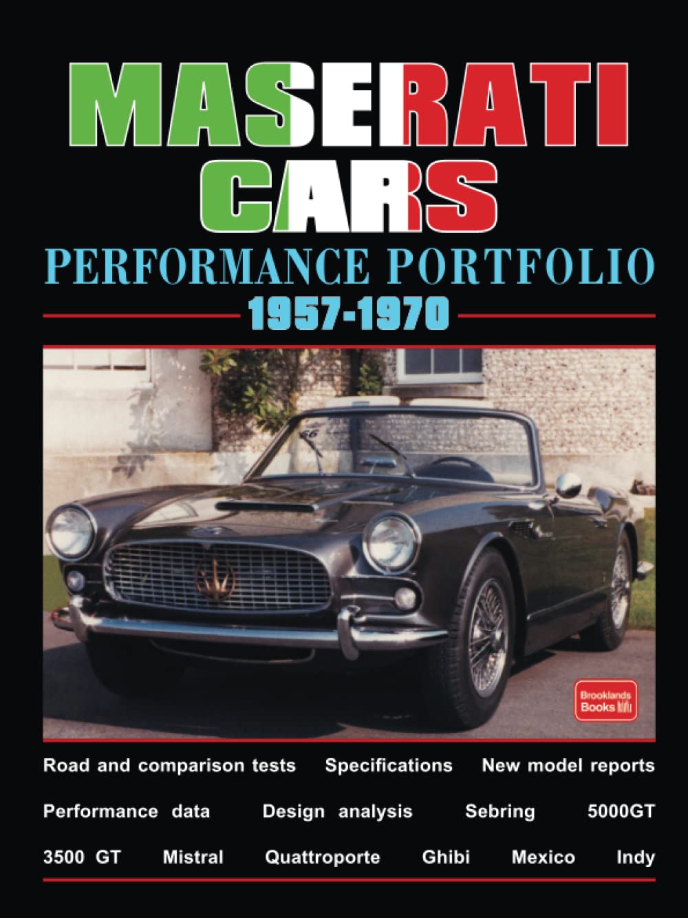 MASERATI PERFORMANCE PORTFOLIO 19571970: Road Test Book,Used