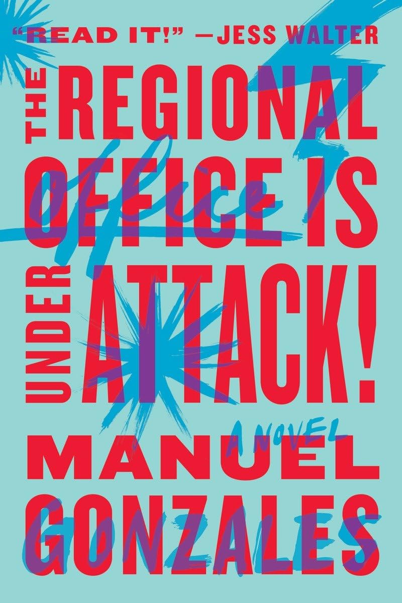 The Regional Office Is Under Attack!: A Novel,Used