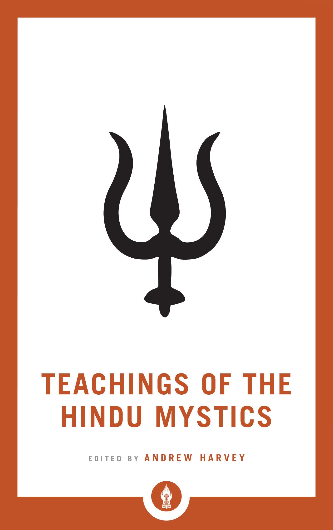 Teachings of the Hindu Mystics (Shambhala Pocket Library),Used