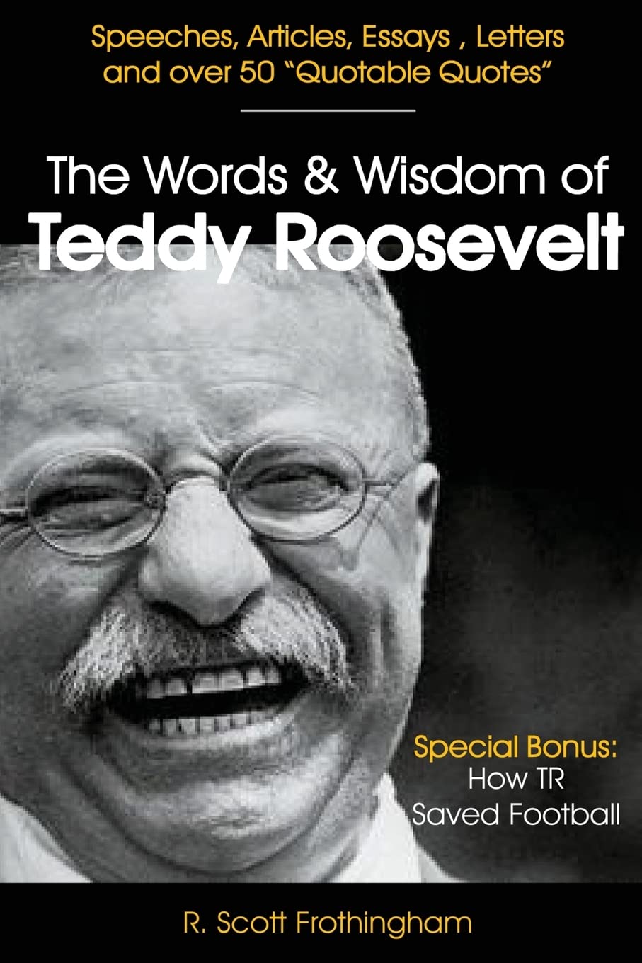The Words And Wisdom Of Teddy Roosevelt,Used