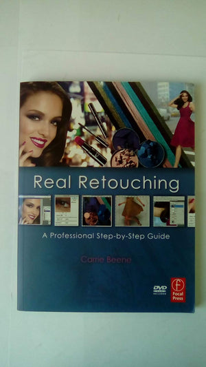Real Retouching: A Professional StepbyStep Guide,Used