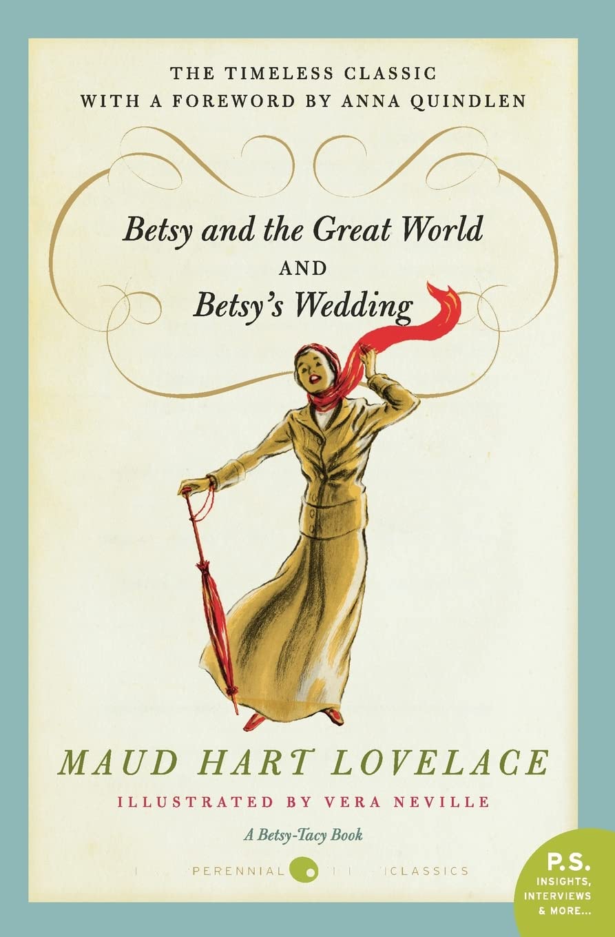 Betsy And The Great World/Betsy'S Wedding