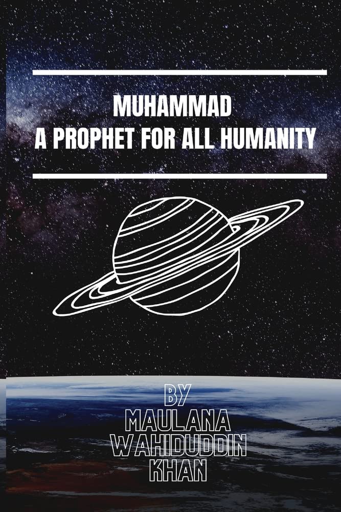 Muhammad A Prophet for All Humanity,Used