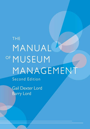 The Manual Of Museum Management,Used