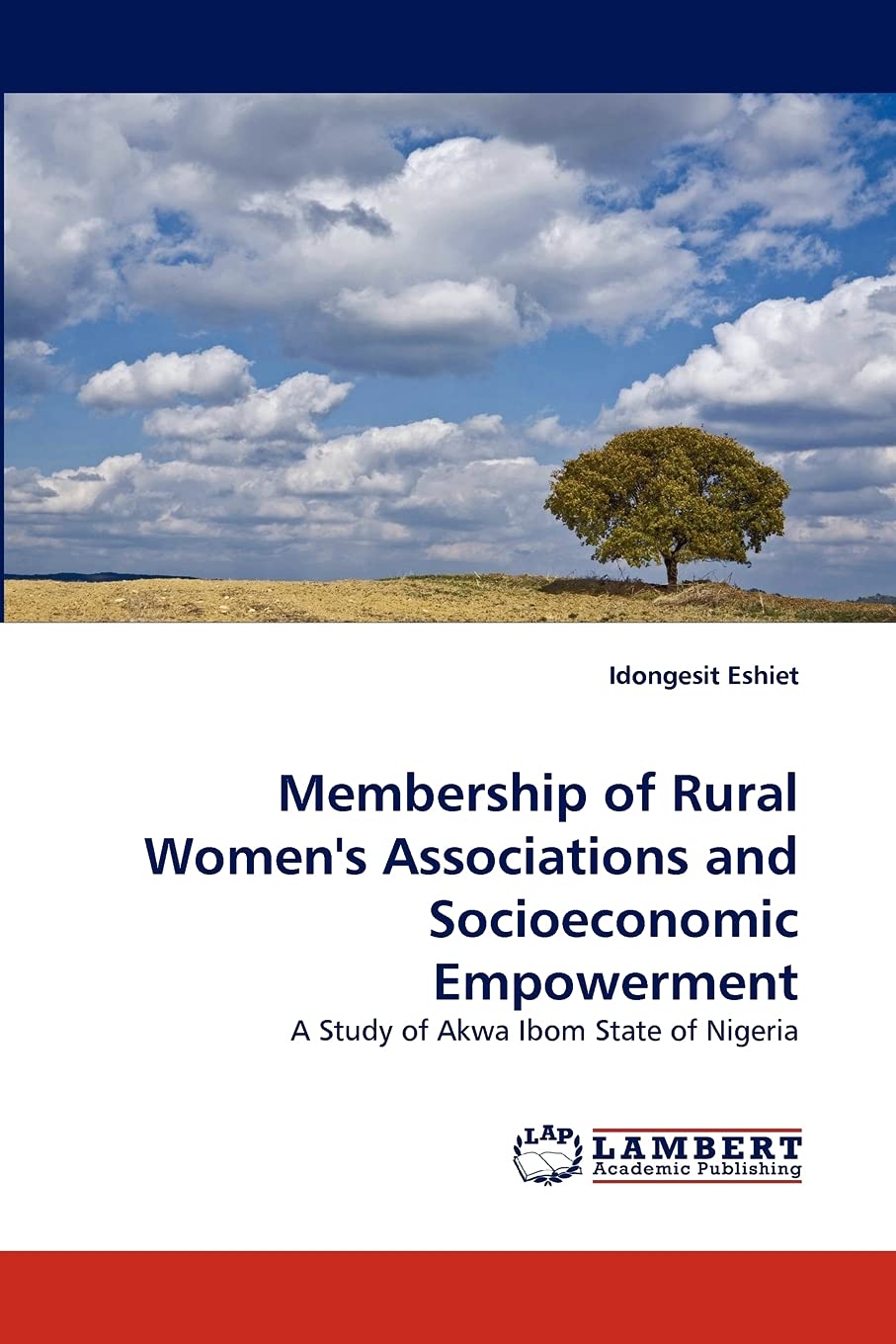 Membership of Rural Women's Associations and Socioeconomic Empowerment: A Study of Akwa Ibom State of Nigeria,Used