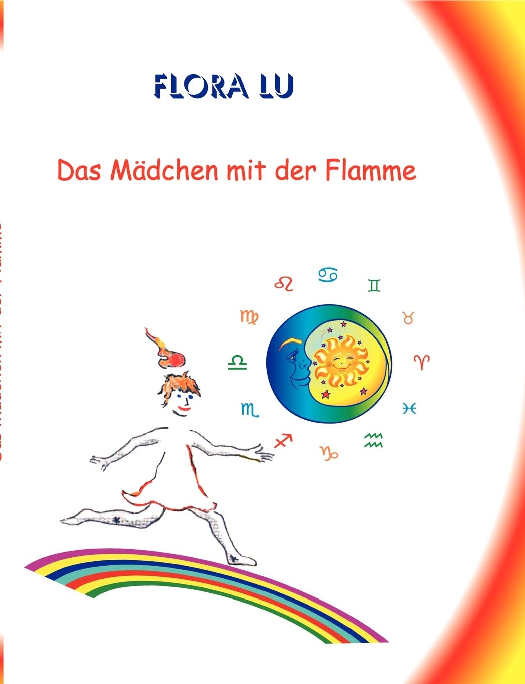 Das Mdchen mit der Flamme (German Edition),Used