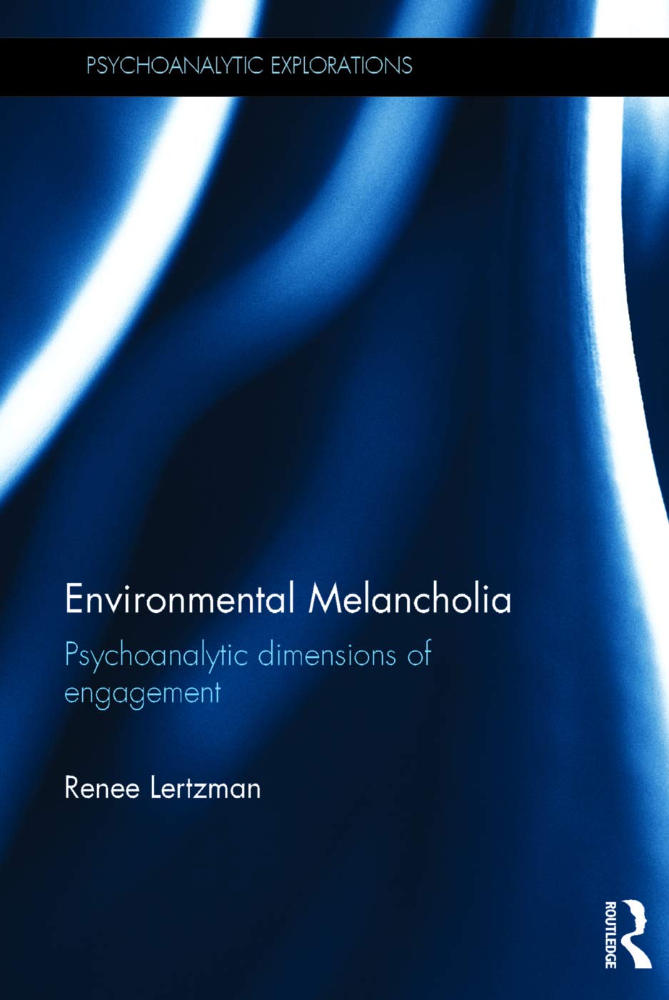 Environmental Melancholia (Psychoanalytic Explorations),Used