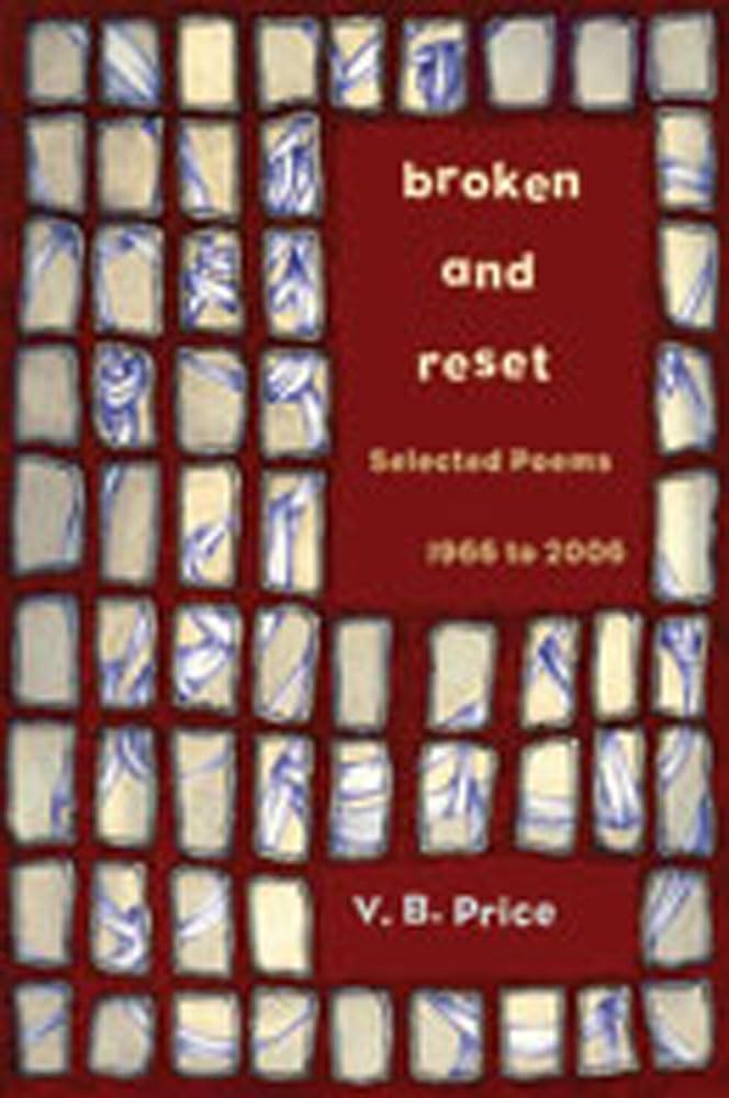 Broken and Reset: Selected Poems, 1966 to 2006 (Mary Burritt Christiansen Poetry Series),Used