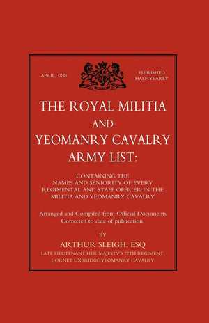 The Royal Militia and Yeomanry Cavalry Army List,Used