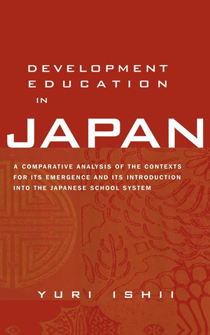 Development Education in Japan (Reference Books In International Education),Used