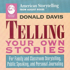 Telling Your Own Stories (American Storytelling),Used