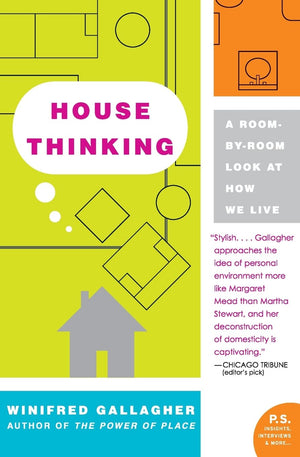 House Thinking: A RoombyRoom Look at How We Live (P.S.),Used