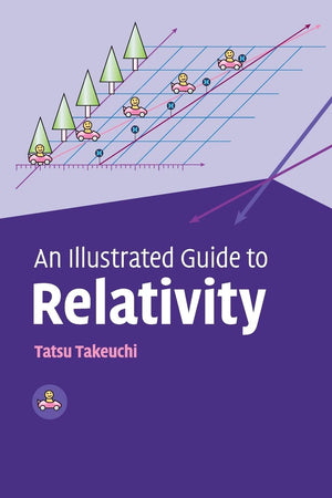 An Illustrated Guide to Relativity,Used