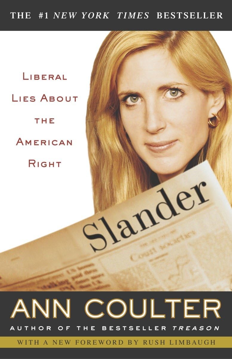 Slander: Liberal Lies About the American Right,Used