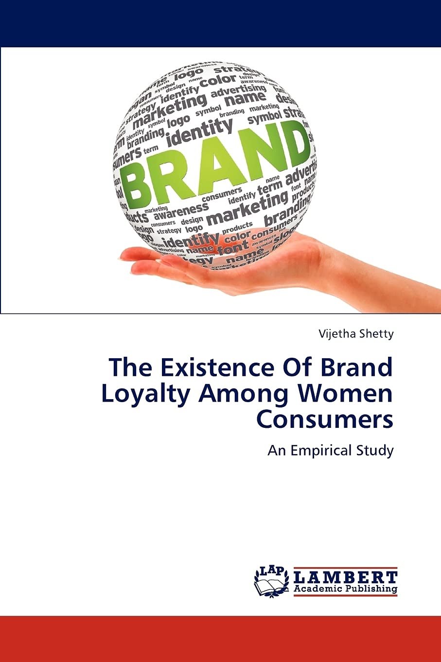 The Existence Of Brand Loyalty Among Women Consumers: An Empirical Study,Used