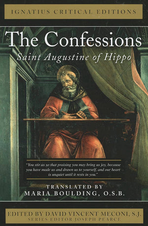 The Confessions: Saint Augustine of Hippo (Ignatius Critical Editions),Used