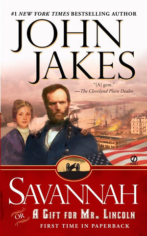 Savannah: Or a Gift for Mr. Lincoln,Used