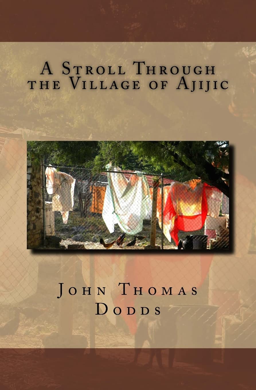 A Stroll Through the Village of Ajijic,Used