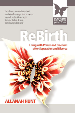 Rebirth: How To Live With Power And Freedom After Separation And Divorce,Used