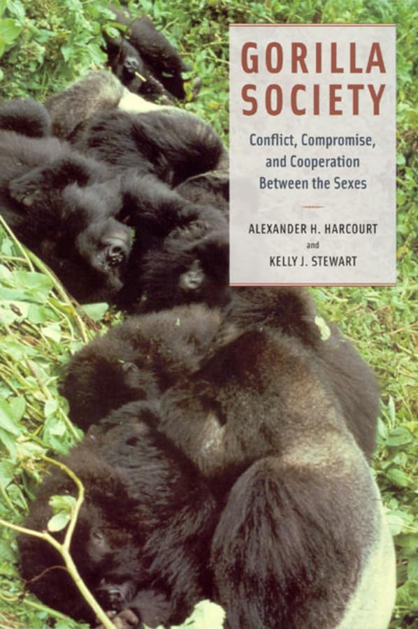 Gorilla Society: Conflict, Compromise, and Cooperation Between the Sexes,Used