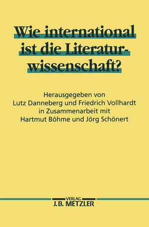 Wie international ist die Literaturwissenschaft?: Methoden und Theoriediskussion in den Literaturwissenschaften: Kulturelle Bes,Used