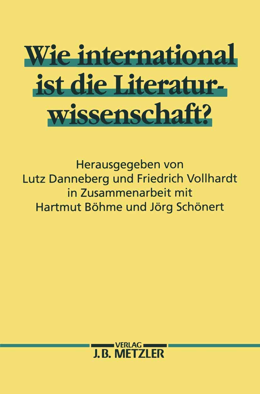 Wie international ist die Literaturwissenschaft?: Methoden und Theoriediskussion in den Literaturwissenschaften: Kulturelle Bes,Used