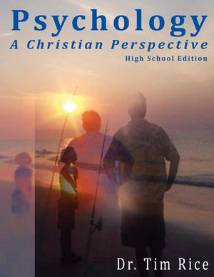 Psychology: A Christian Perspective  High School Edition