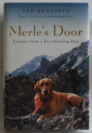 Merles Door: Lessons From A Freethinking Dog,Used