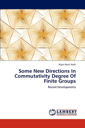 Some New Directions In Commutativity Degree Of Finite Groups: Recent Developments,Used