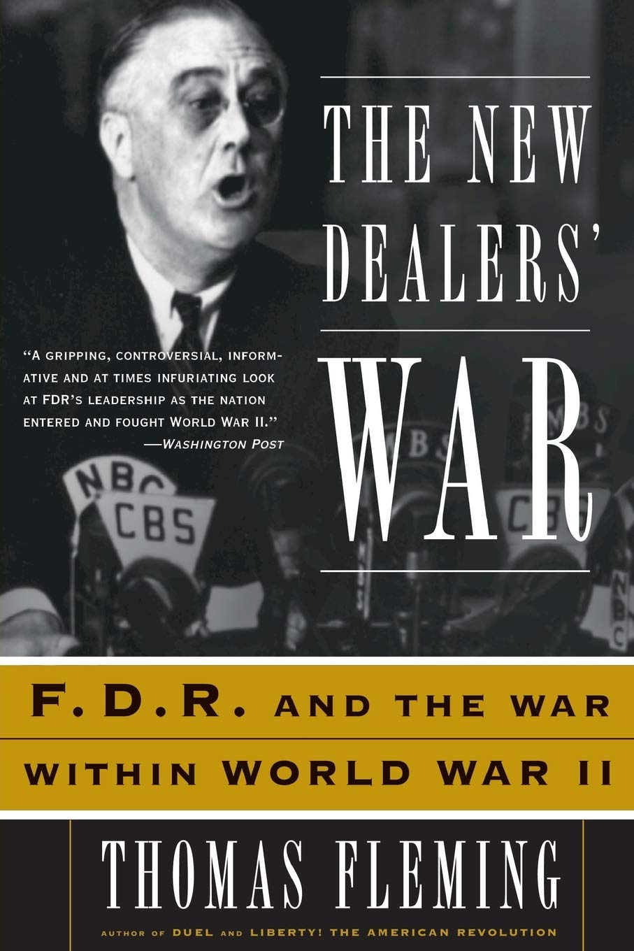 The New Dealers' War: Fdr And The War Within World War Ii-used
