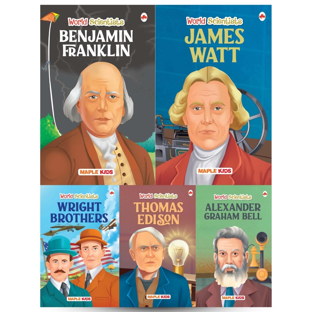 Story Books For Kids - World Scientists (Set Of 5 Books) (Illustrated) - Benjamin Franklin, James Watt, Thomas Alva Edison, Alexander Graham Bell, The ... Brothers- Biographies For Children - Age 6 +