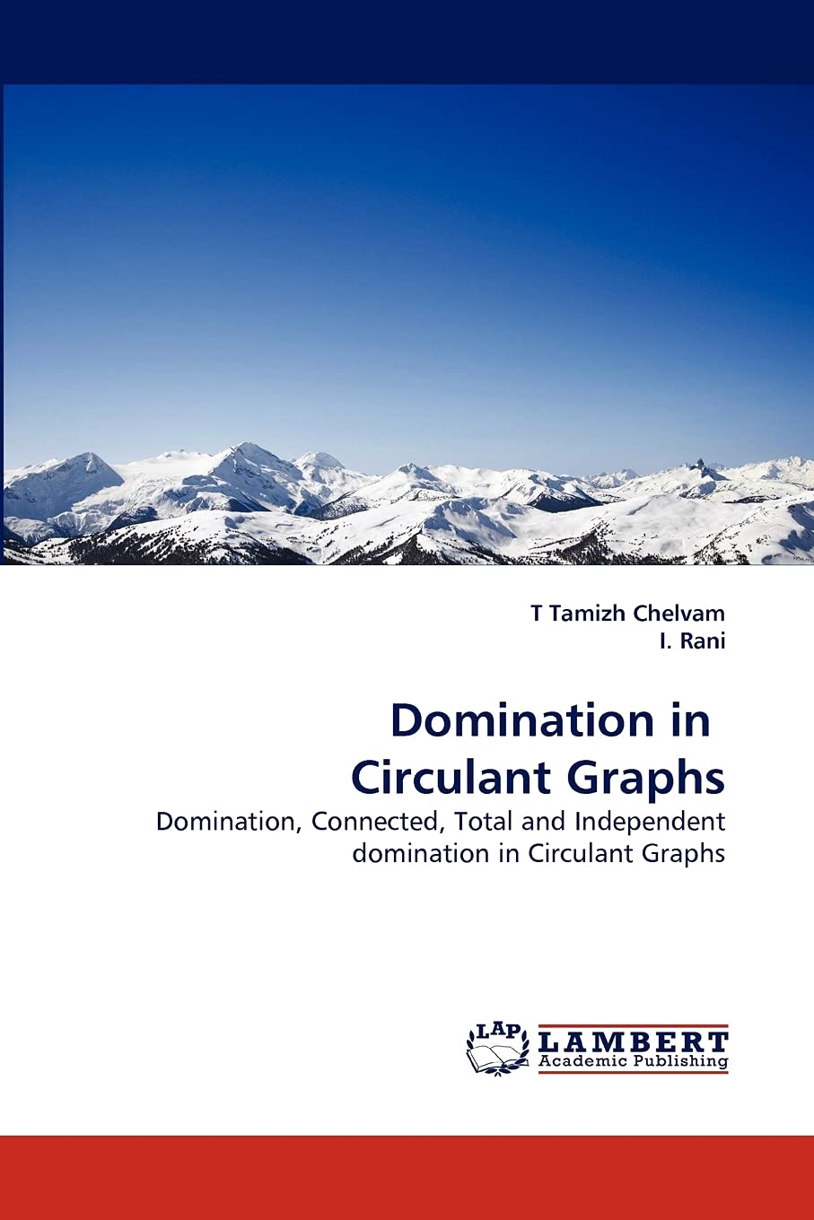 Domination in Circulant Graphs: Domination, Connected, Total and Independent domination in Circulant Graphs,Used