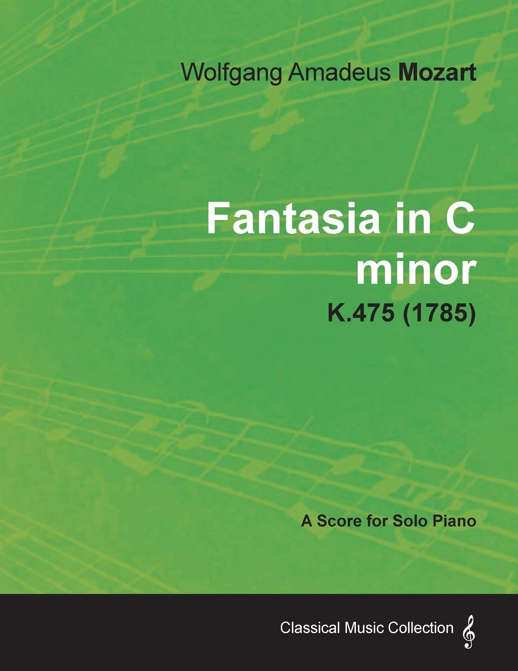 Fantasia In C Minor  A Score For Solo Piano K.475 (1785),Used