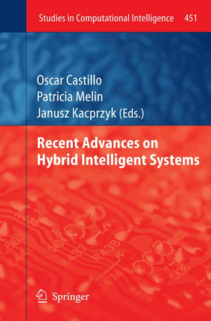 Recent Advances On Hybrid Intelligent Systems (Studies In Computational Intelligence, 451),Used
