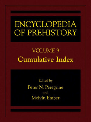 Encyclopedia of Prehistory: Volume 9: Cumulative Index,Used