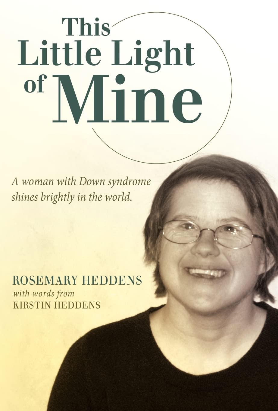 This Little Light Of Mine: A Woman With Down Syndrome Shines Brightly In The World.,Used