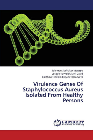 Virulence Genes Of Staphylococcus Aureus Isolated From Healthy Persons,Used