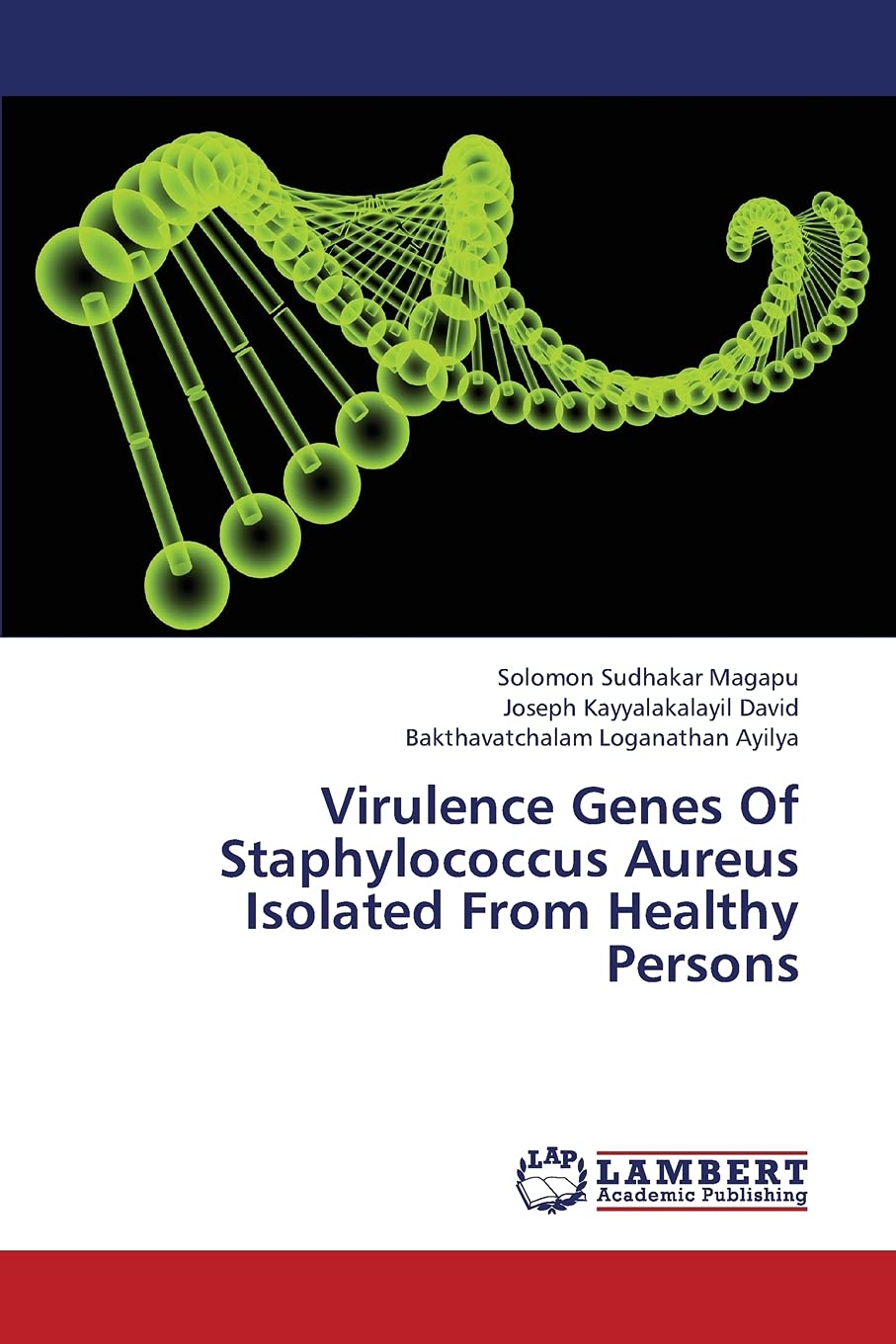 Virulence Genes Of Staphylococcus Aureus Isolated From Healthy Persons,Used