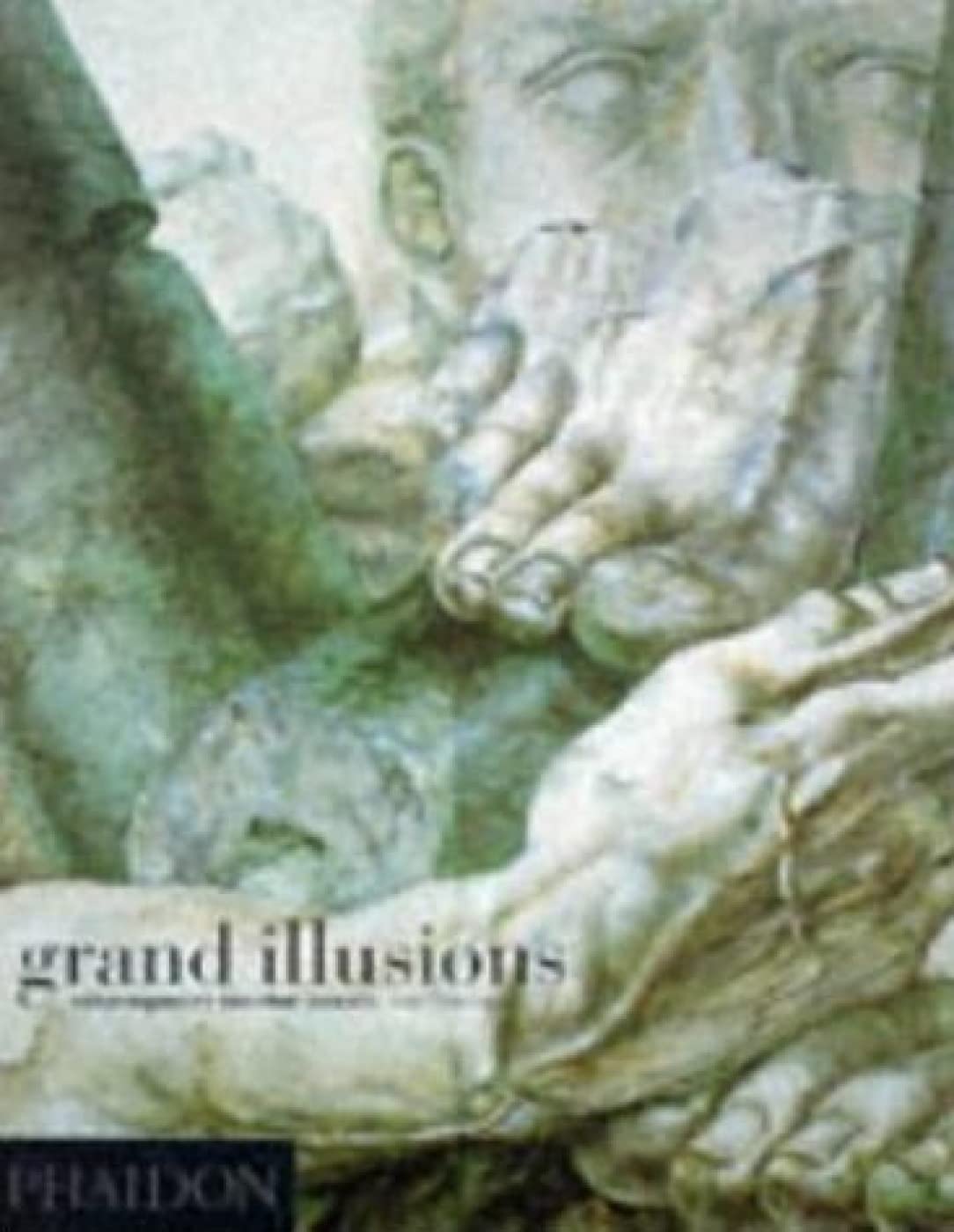 Grand Illusions (Decoratives Art)