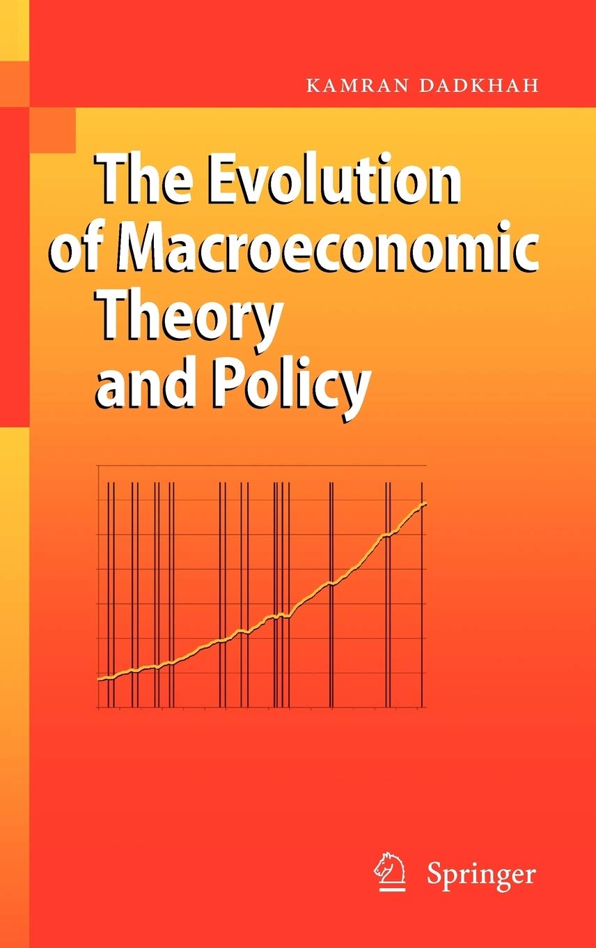 The Evolution of Macroeconomic Theory and Policy,New