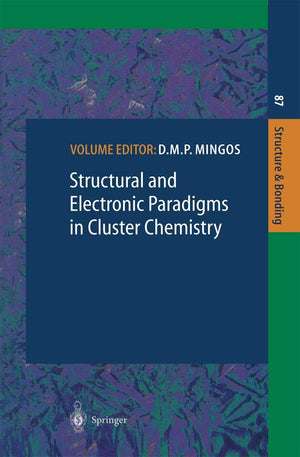 Structural and Electronic Paradigms in Cluster Chemistry (Structure and Bonding),Used