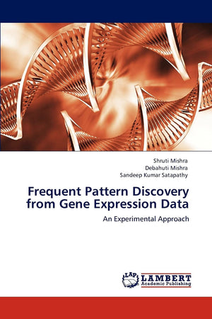 Frequent Pattern Discovery from Gene Expression Data: An Experimental Approach,Used