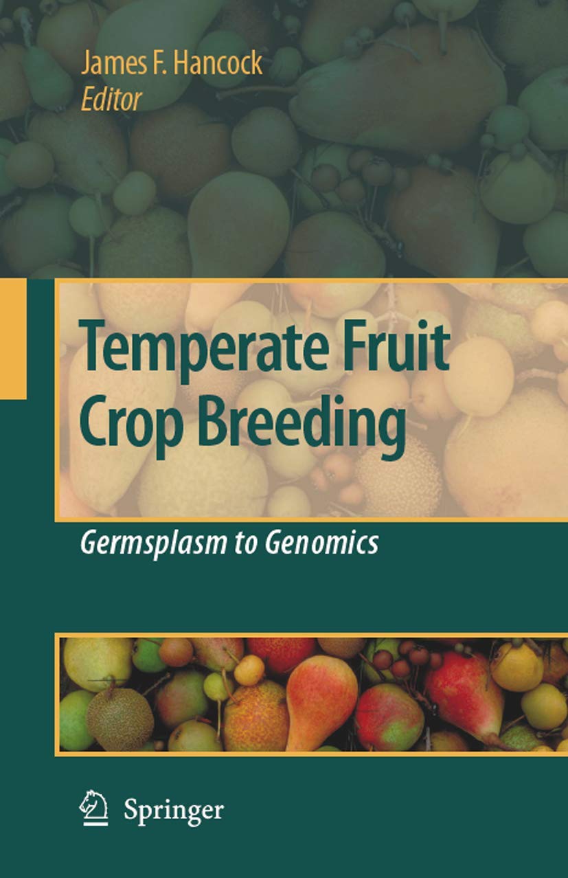 Temperate Fruit Crop Breeding: Germplasm to Genomics,Used